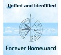 United and Identified - Forever Homeward