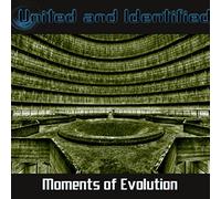United and Identified - Moments of Evolution