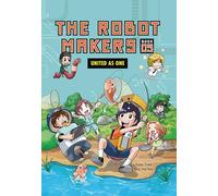 United as One: Book 9 (The Robot Makers)