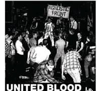 Agnostic Front - United Blood [New Vinyl LP]