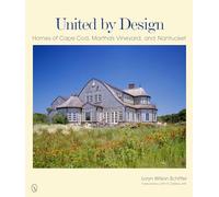 United by Design: Homes of Cape Cod, Martha's Vineyard, and Nantucket