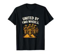 United by Two Wheels Motorcycle Biker Design T-Shirt
