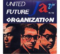 United Future Organization - ジャジング