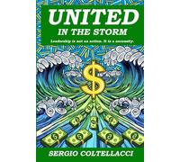 UNITED IN THE STORM: How to Navigate Through Turbulent Waters