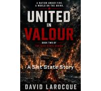 United In Valour: A 51st State Story: 2 (The 51st State)