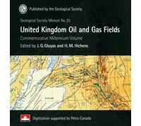 United Kingdom Oil and Gas Fields Commemorative Millennium Volume