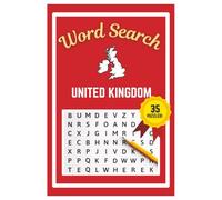 United Kingdom Word Search Puzzle Book: Easy to read print | 6x9 inches | 35 Puzzles, 315 Words, 53 Pages | Gift for Country & Geography Lovers, Vacations, Road Trips, Holidays, & Free Time