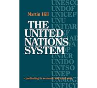 United Nations System: Coordinating its Economic and Social Work
