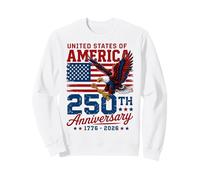 United States America 250th Anniversary 4th July Patriotic Sweatshirt