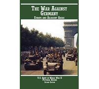 United States Army in World War II, Pictorial Record, War Against Germany: Europe and Adjacent Areas