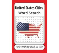 United States Cities Word Search Puzzle Book: Easy to Read Print About US Cities | 6x9 inches, 110 pages | 50+ Puzzles ... Great for Vacations, Road Trips, Airplanes, and Spare time.
