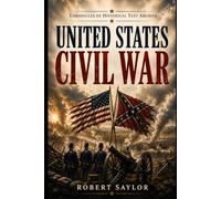 United States Civil War (Chronicles of Historical Text Archive)