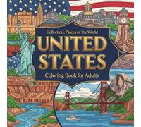 United States - Collection: Places of the World: Coloring Book for Adults - Collection: Places of the World