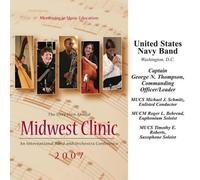 United States Navy Band - Midwest Clinic 2007: United States Navy Band