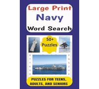 United States Navy Word Search Book: Easy to Read Word Search Puzzle Book about the US Navy, including Ranks, Events, and Terms | LARGE PRINT, 6x9 ... 50+ Puzzles... Gift for US Navy Enthusiasts