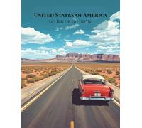 United States of America Notebook-Lined 8.5 x 11: Patriotic Road Trip Journal | Perfect for Writing, Notes, Dreams & Adventures