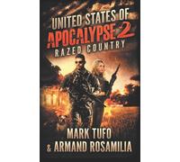 United States Of Apocalypse 2 : Razed Country