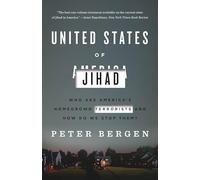 United States of Jihad: Who Are America's Homegrown Terrorists, and How Do We Stop Them?