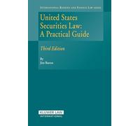 United States Securities Law: A Practical Guide (International Banking & Finance Law) (Intewrnational Banking and Finance Law, 2)