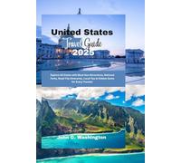 United States Travel Guide 2025 (THE EXCEPTIONAL TRAVEL GUIDES)