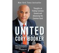 United: Thoughts on Finding Common Ground and Advancing the Common Good