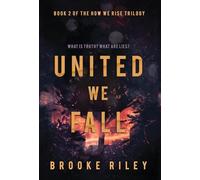 United We Fall: 2 (How We Rise)
