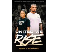 United We Rise: From Struggle to Strength Through the Power of Rising Together