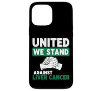 United We Stand Against Liver Cancer Support Case for iPhone 13 Pro Max