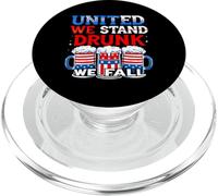 UNITED WE STAND DRUNK WE FALL Patriotic Humor PopSockets PopGrip for MagSafe