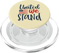 United We Stand July 4th Patriotic America Proud USA Freedom PopSockets PopGrip for MagSafe