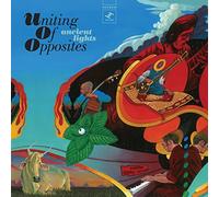 UNITING OF OPPOSITES - Ancient Lights