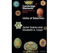Units of Selection (Elements in the Philosophy of Biology)