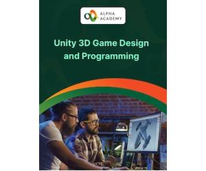 Unity 3D Game Design and Programming - Alpha Academy