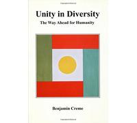 Unity in Diversity: The Way Ahead for Humanity