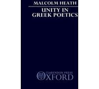 Unity in Greek Poetics