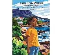 Unity is strength: A journey through South Africa, Discover Robben Island (Collection : African hidden treasures)