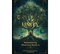 UNITY: Remembering what God Really is
