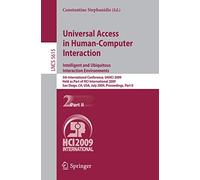 Universal Access in HCI – Intelligent & Ubiquitous Interaction Environments (5th UAHCI 2009)