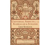 Universal Aspects of the Kabbalah and Judaism