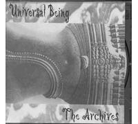 Universal Being - Archives