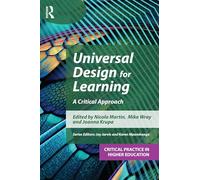 Universal Design for Learning: A Critical Approach (Critical Practice in Higher Education)