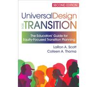 Universal Design for Transition: The Educators' Guide for Equity Focused Transition Planning