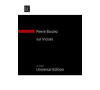 UNIVERSAL EDITION BOULEZ P. - SUR INCISES - STUDY SCORE Classical sheets Mixed ensemble