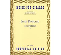 UNIVERSAL EDITION DOWLAND J. - SOLOWERKE 1 - GUITARE