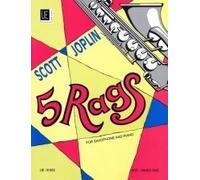 UNIVERSAL EDITION JOPLIN SCOTT - 5 RAGS - SAXOPHONE & PIANO Jazz&blues sheet Saxophone by Scott Joplin (2003-08-06)