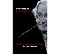 Universal Grammar: A Guide to Chomskyan Psychology: 16 (Psychological Theories)