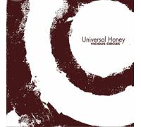 Universal Honey - Vicious Circles