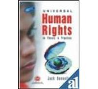 Universal Human Rights: In Theory and Practice