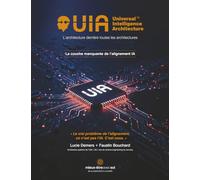 Universal Intelligence Architecture: La couche manquante de l’alignement IA