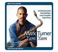 Mark Turner – Yam Yam – Vinyl – 2022